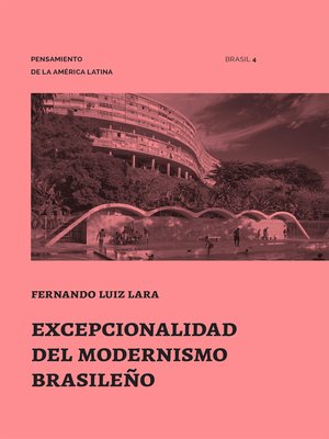 cover image of Excepcionalidad del Modernismo Brasileño